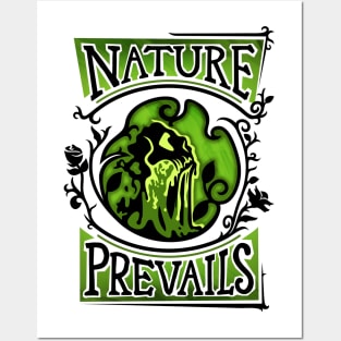 Nature Prevails Posters and Art